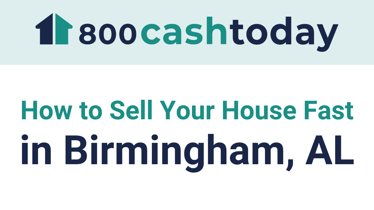How to Sell Your House Fast in Birmingham, AL